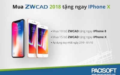 Tặng ngay iPhone X và iPhone 8 khi mua ZWCAD 2018 Mới