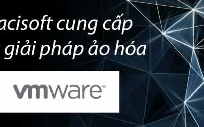 PACISOFT cung cấp các giải pháp VMware ảo hóa