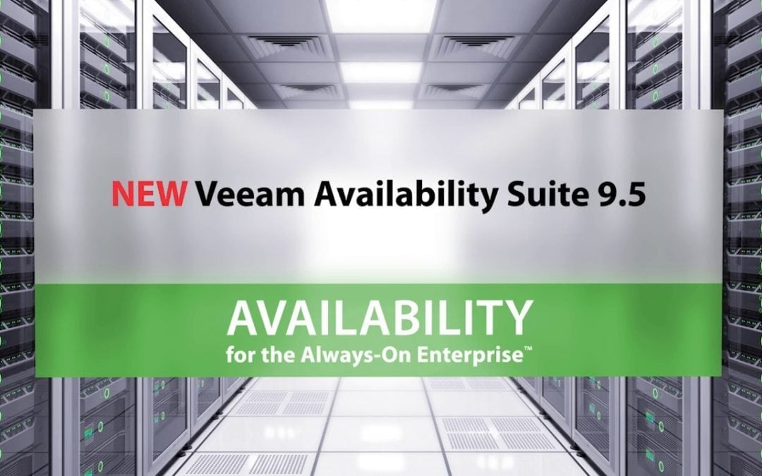 NEW Veeam Availability Suite 9.5 Update 3