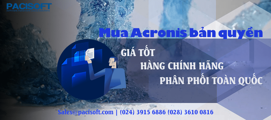 Tư vấn mua Acronis bản quyền