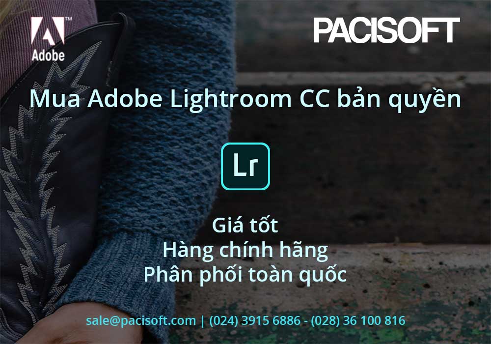 Hướng dẫn, tư vấn mua Adobe Lightroom CC thuê bao bản quyền