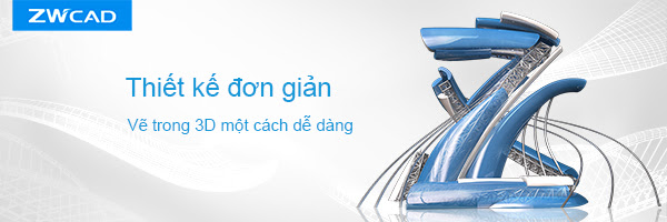 Thiết kế đơn giản Vẽ 3D một cách dễ dàng