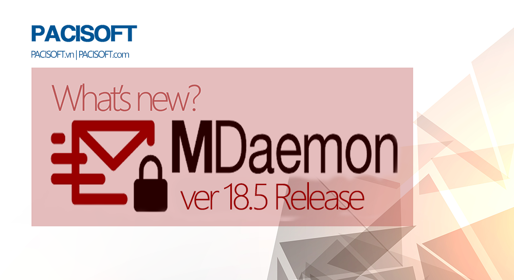 Phát hành phiên bản MDaemon 18.5