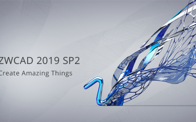 ZWCAD 2019 SP2 đã chính thức được phát hành!