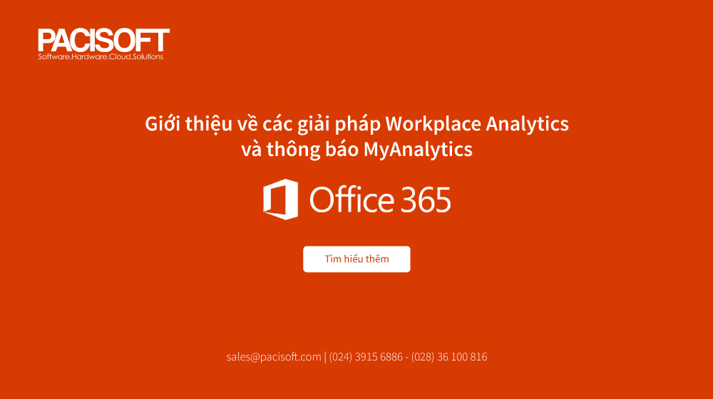 Giới thiệu về các giải pháp Workplace Analytics và thông báo MyAnalytics trong Office 365