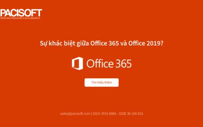 Có gì khác biệt giữa Office 365 và Office 2019?