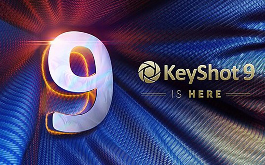 Phiên bản KeyShot 9 chính thức được phát hành