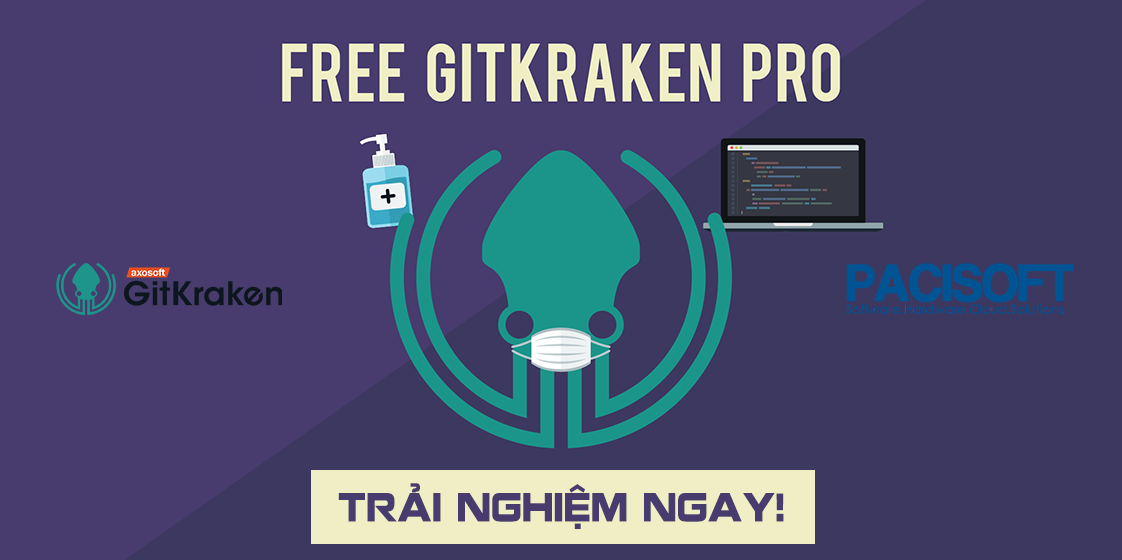 Gitkraken miễn phí mùa dịch covid19