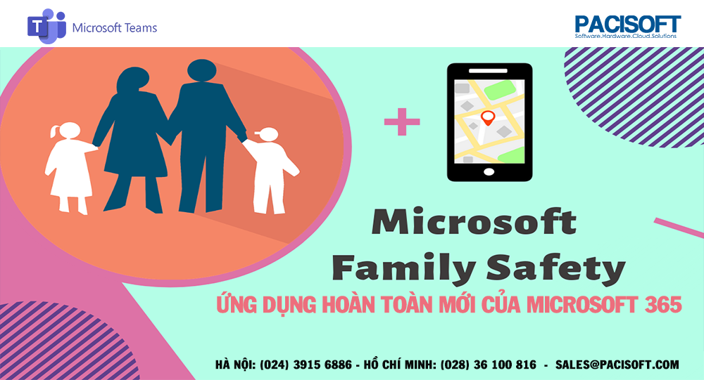 Microsoft 365 sắp ra mắt Microsoft Family Safety hoàn toàn mới