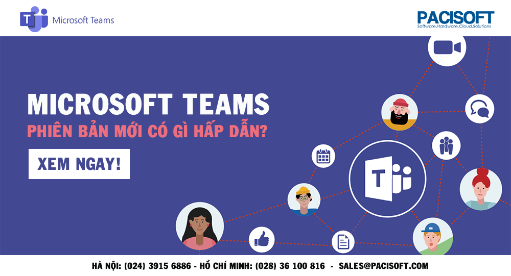 Khám phá ngay phiên bản nâng cấp Microsoft Teams hoàn toàn mới