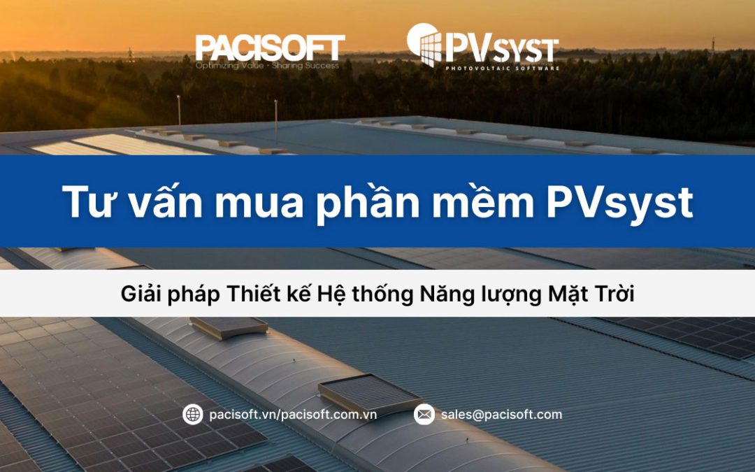 Tư vấn mua phần mềm PVsyst bản quyền