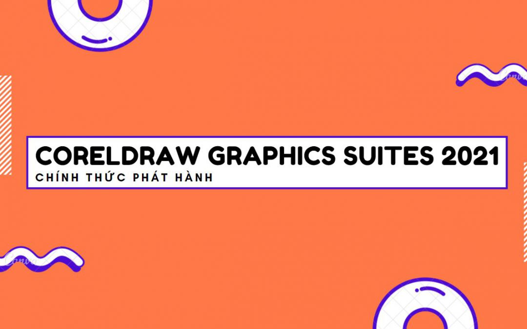 Tính năng mới của CorelDraw Graphics Suite 2021