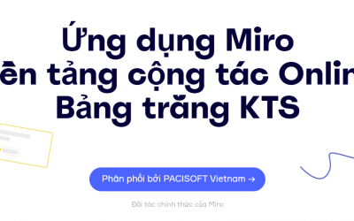 Giới thiệu về Miro & Hướng dẫn cơ bản thành thạo Miro