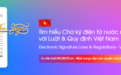 Adobe Sign và tính liên quan Luật & Quy định về Chữ ký Điện tử – Việt Nam