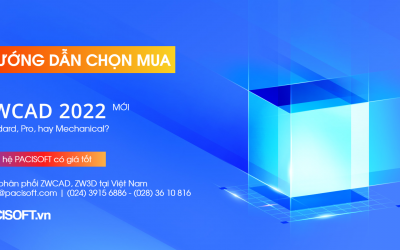 Hướng dẫn mua ZWCAD 2024 bản quyền – Chọn bản Standard, Pro hay Mechanical?