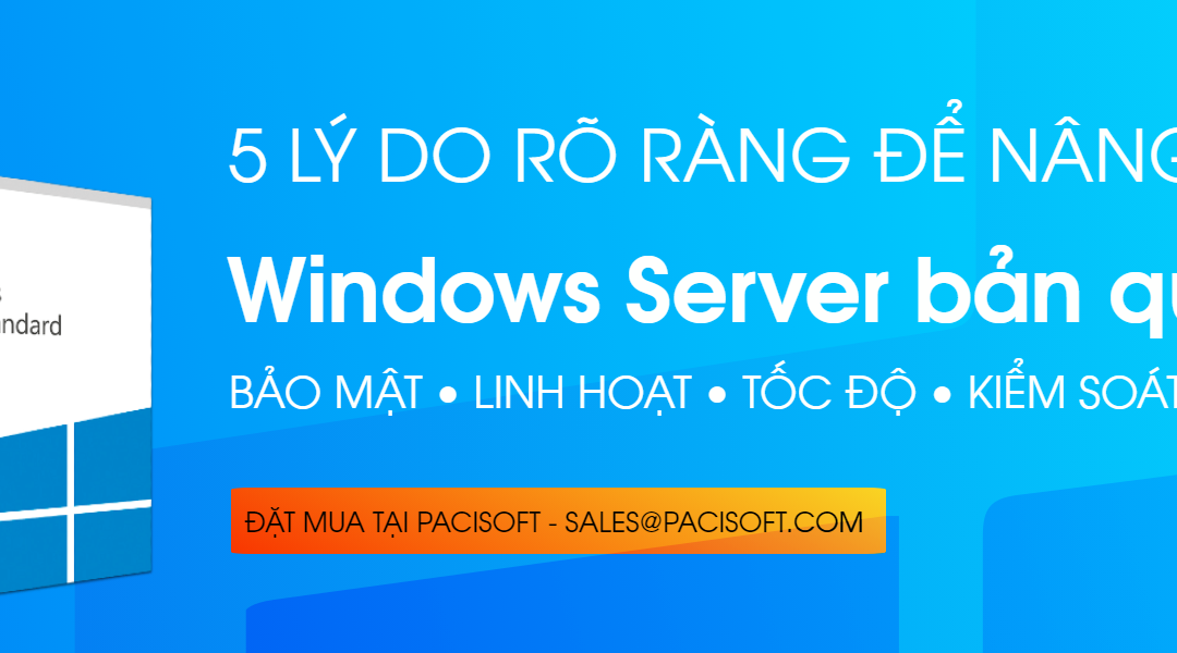 Những lý do nên nâng cấp lên Windows Server 2022
