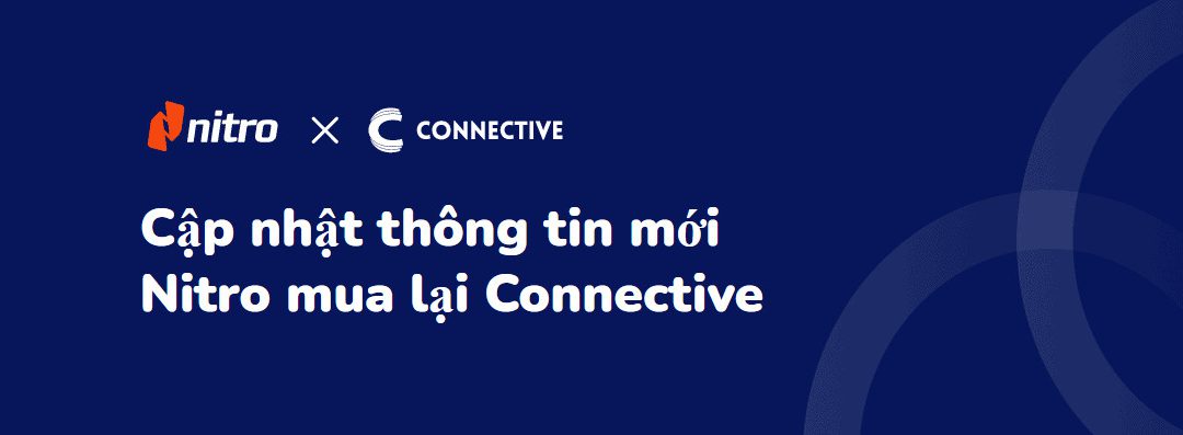 Cập nhật thông tin mới từ Nitro về việc mua lại Connective