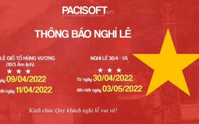 PACISOFT thông báo lịch nghỉ lễ Giỗ tổ Hùng Vương và 30/4 & 1/5