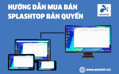 Hướng dẫn mua bán Splashtop bản quyền tại thị trường Việt Nam