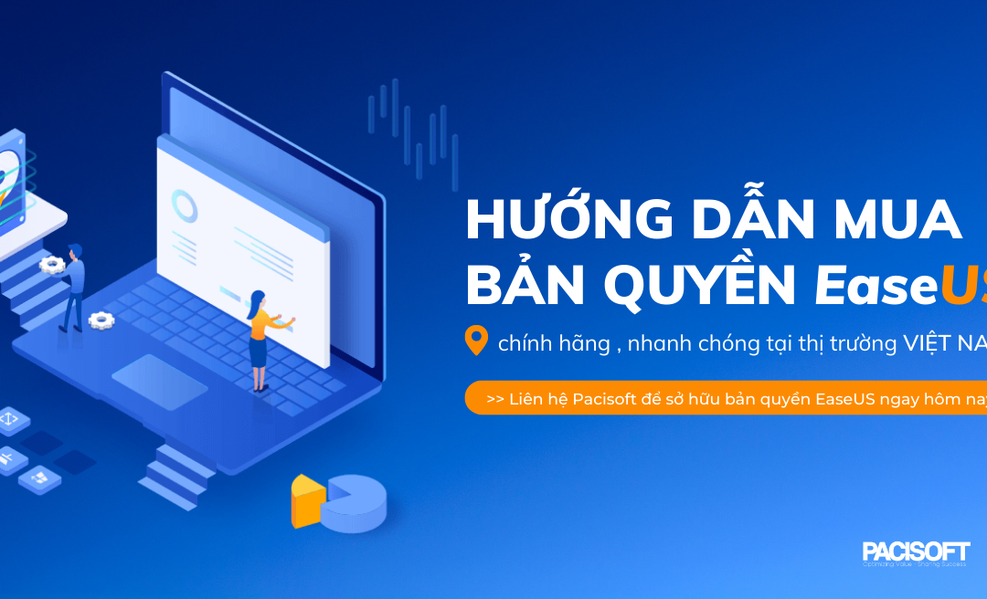 Hướng dẫn mua bản quyền EaseUS tại thị trường Việt Nam