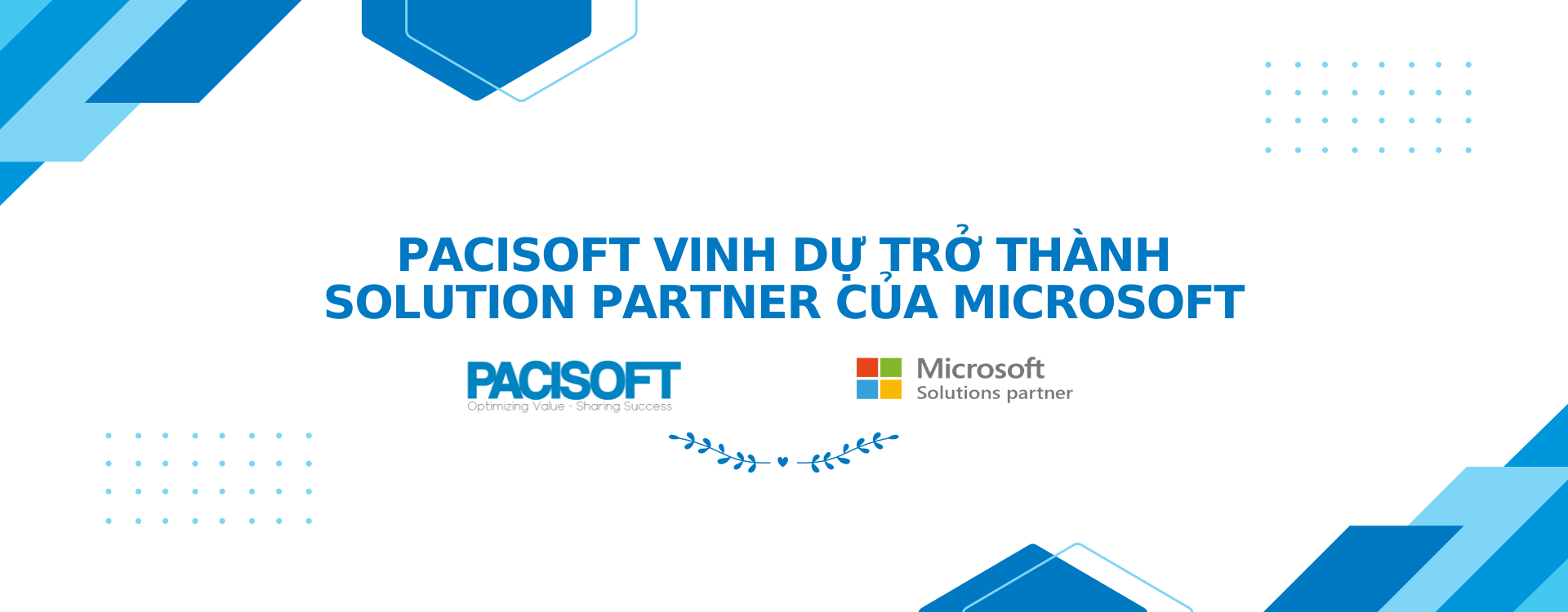Pacisoft vinh dự trở thành Solution Partner của Microsoft