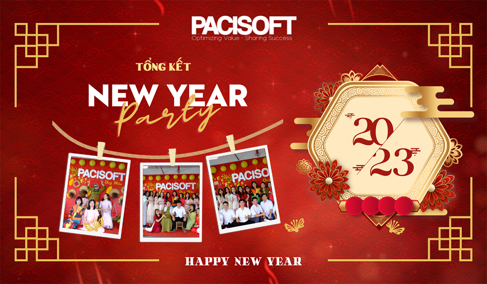 Những khoảnh khắc đáng nhớ trong chương trình New Year Party 2023 tại Pacisoft