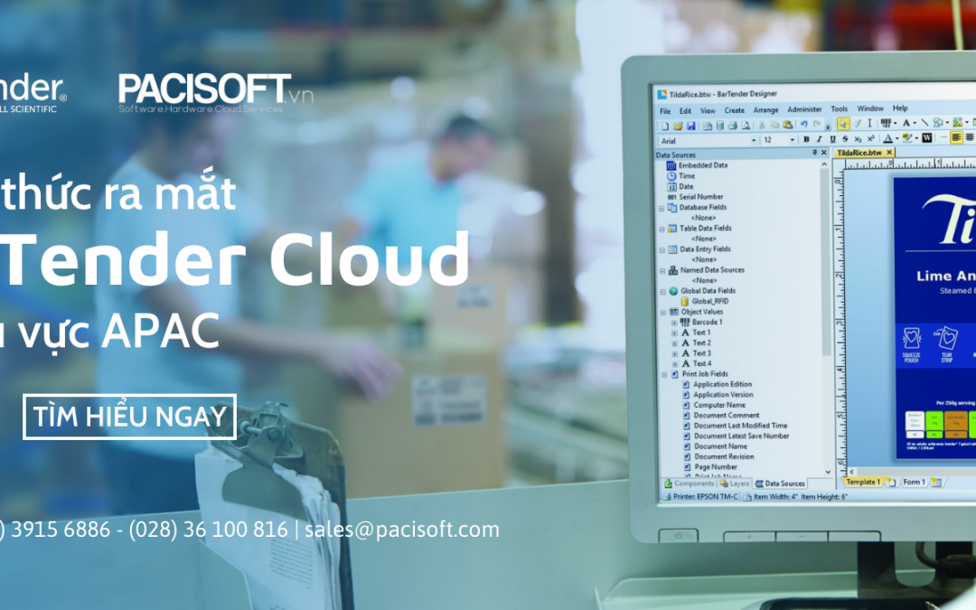 BarTender Cloud chính thức được ra mắt tại khu vực APAC