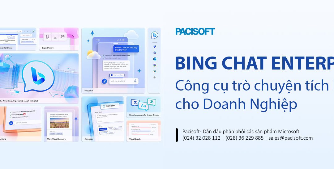 Tư vấn mua Microsoft Bing Chat Enterprise bản quyền – Chatbot AI cho Doanh Nghiệp