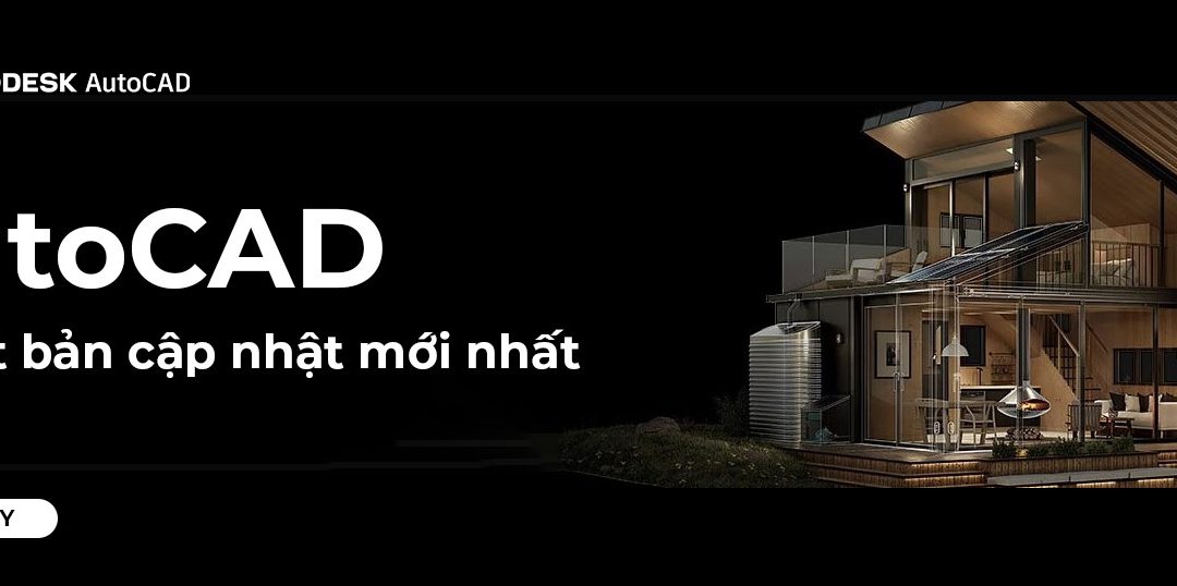 [UPDATE] AutoCAD ra mắt bản cập nhật mới nhất 2024.1 với nhiều tính năng thú vị