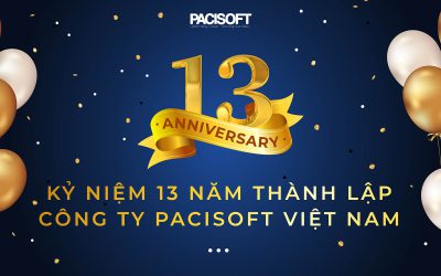 PACISOFT đánh dấu chặng đường 13 năm thành lập công ty