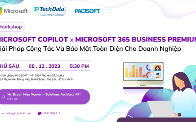 [WORKSHOP] Microsoft Copilot, Microsoft 365 Business Premium | Giải pháp cộng tác vào bảo mật toàn diện cho doanh nghiệp