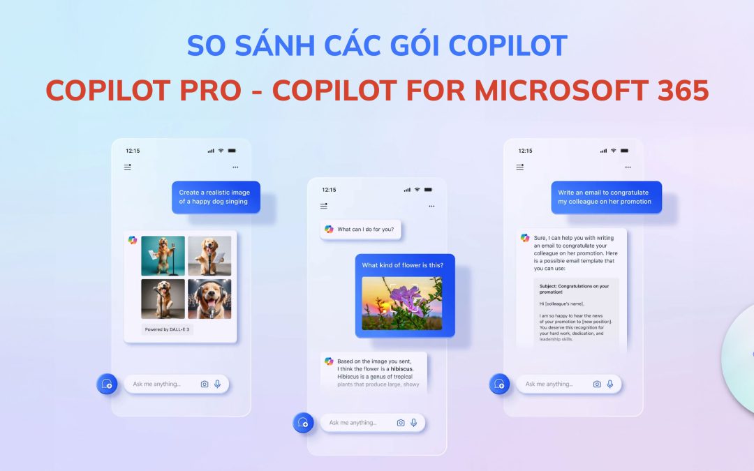 So sánh gói Copilot – Copilot Pro – Copilot for Microsoft 365 | Pacisoft