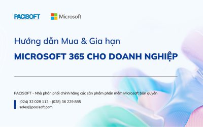 Hướng dẫn mua và gia hạn Microsoft 365 bản quyền cho doanh nghiệp SME