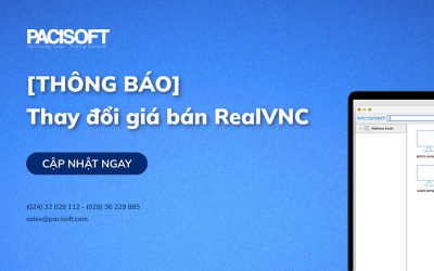 [THÔNG BÁO] Thay đổi giá bán RealVNC – Phần mềm remote Desktop từ xa chính hãng