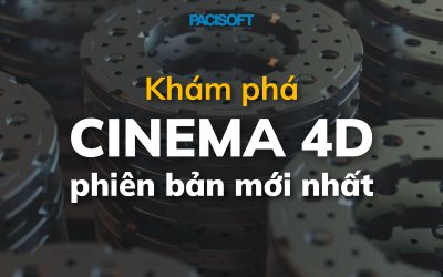 Khám phá Cinema 4D phiên bản mới nhất cùng nhiều cập nhật đáng chú ý