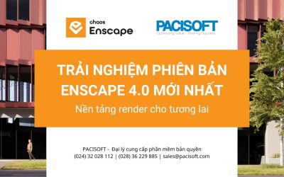 Cập nhật phiên bản Enscape 4.0 mới nhất | Nền tảng render cho tương lai