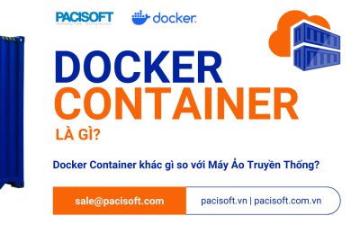 Docker Container là gì? So sánh bộ chứa Docker với máy ảo truyền thống