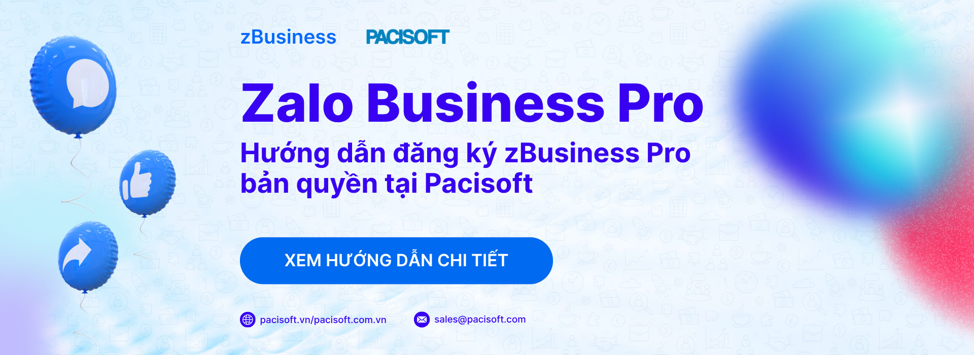 Hướng dẫn đăng ký Zalo Business Pro bản quyền tại Pacisoft