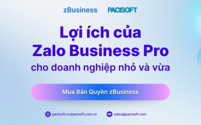 Lợi ích Zalo Business Pro bản quyền cho doanh nghiệp nhỏ và vừa