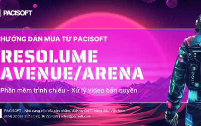 PACISOFT | Hướng dẫn mua bán Resolume bản quyền – Phần mềm trình chiếu visual chuyên nghiệp