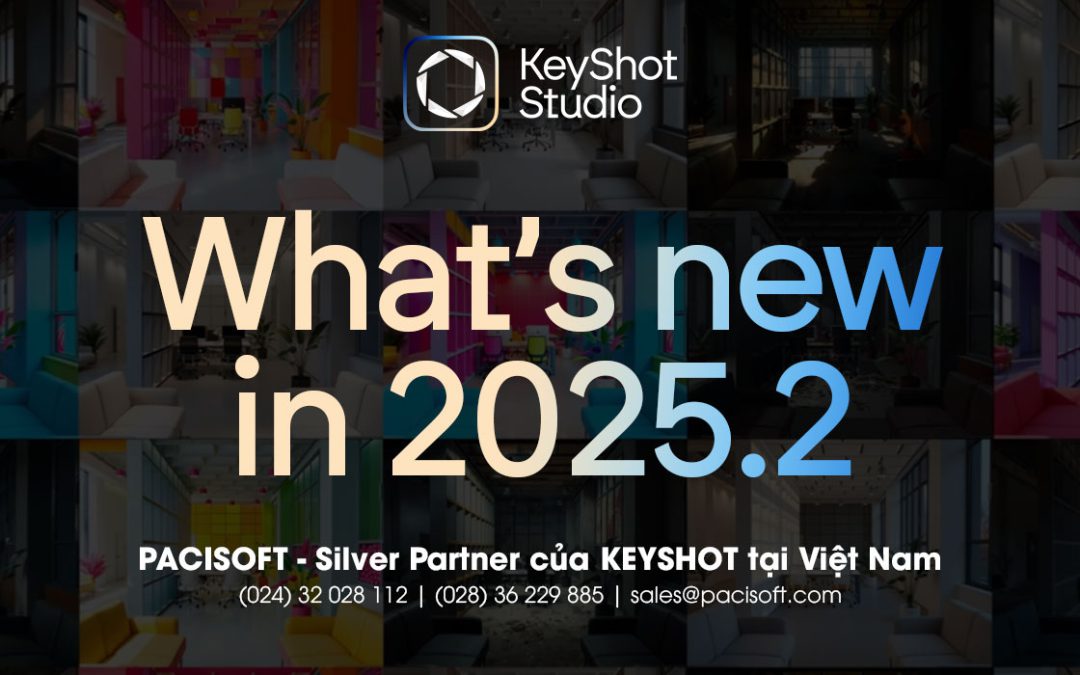 Ra mắt KeyShot Studio 2025.2 – Bản cập nhật vượt trội người dùng không nên bỏ lỡ
