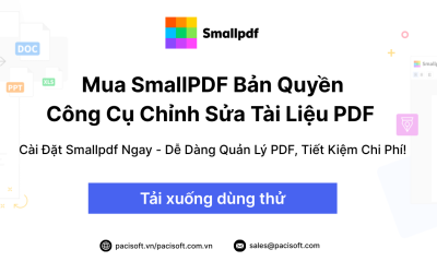 Mua SmallPDF Bản Quyền – Các Gói Phần Mềm PDF Giá Tốt Cho Doanh Nghiệp