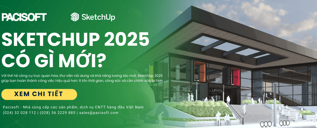 SketchUp 2025 có gì mới? Cập nhật tính năng nổi bật