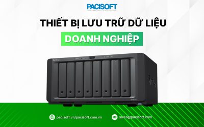 Lựa Chọn Thiết Bị Lưu Trữ Dữ Liệu Doanh Nghiệp | Pacisoft
