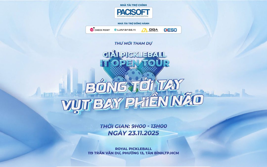 PACISOFT tài trợ chính Giải Pickleball IT Open Tour 2025: Sân chơi kết nối dành cho cộng đồng IT