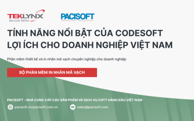 Tính năng nổi bật của Codesoft 2025 và lợi ích cho doanh nghiệp Việt Nam | Pacisoft