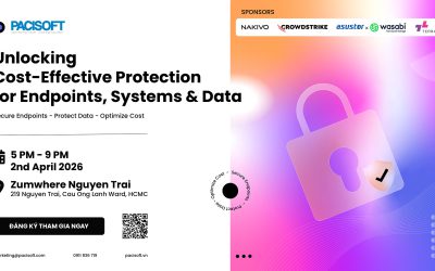 [ĐĂNG KÝ SỰ KIỆN] Unlocking Cost-Effective Protection for Endpoints, Systems & Data