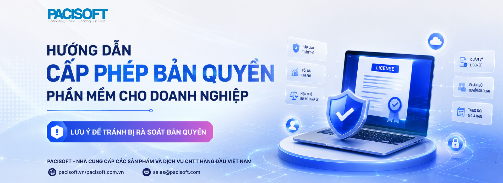 Hướng dẫn cấp phép bản quyền phần mềm cho doanh nghiệp Hướng dẫn cấp phép bản quyền phần mềm cho doanh nghiệp