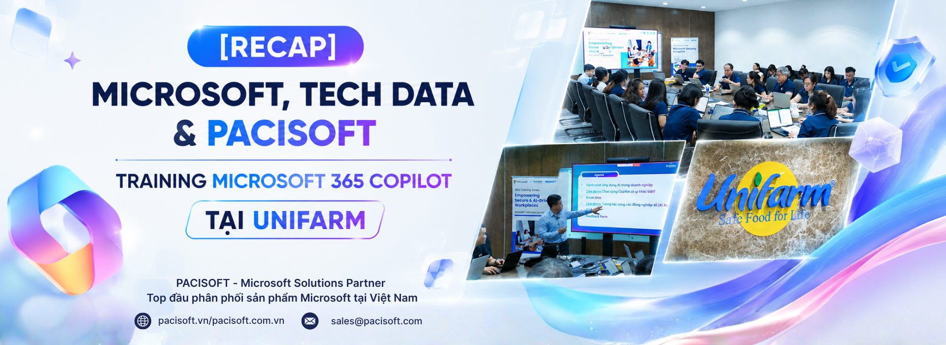 RECAP Microsoft, Tech Data, PACISOFT Training Microsoft 365 Copilot Tại Unifarm RECAP Microsoft, Tech Data, PACISOFT Training Microsoft 365 Copilot Tại Unifarm