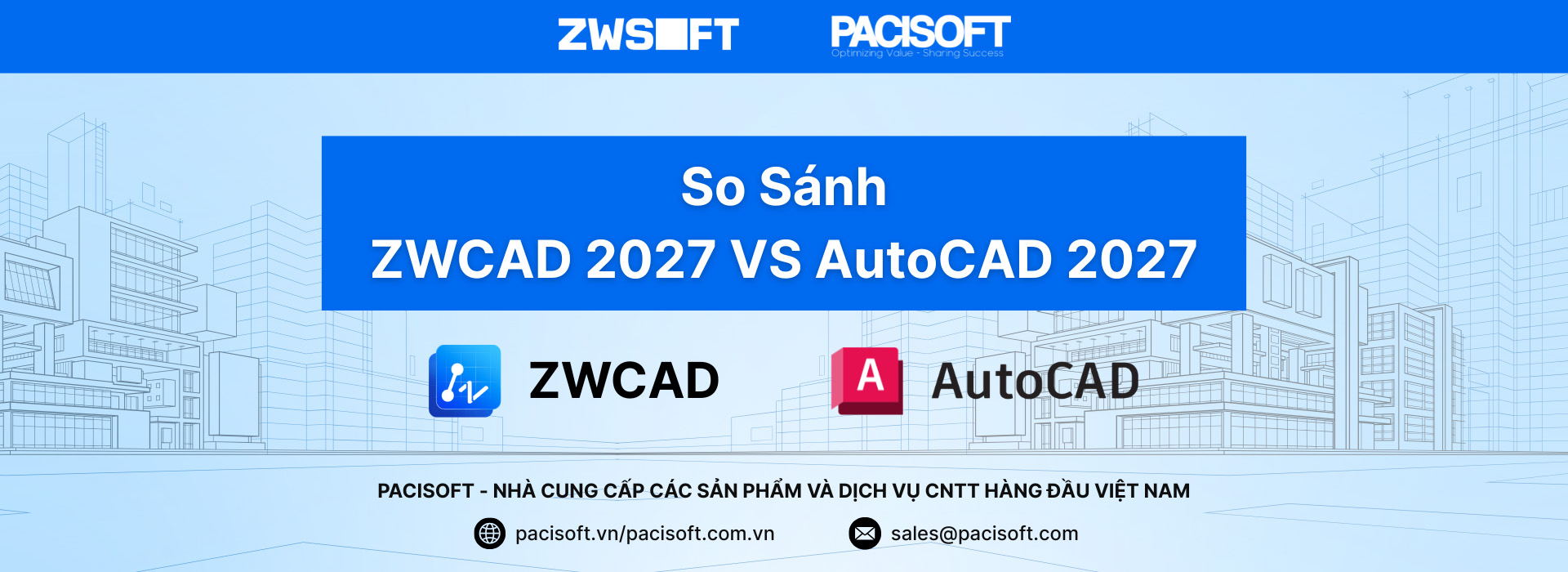 So Sánh ZWCAD 2027 VS AutoCAD 2027-Nên Chọn Phần Mềm CAD Bản Quyền Nào